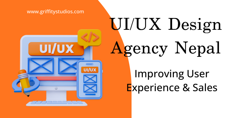 UI/UX Design Agency Nepal: Improving User Experience & Sales UI/UX Design Agency Nepal: Improving User Experience & Sales